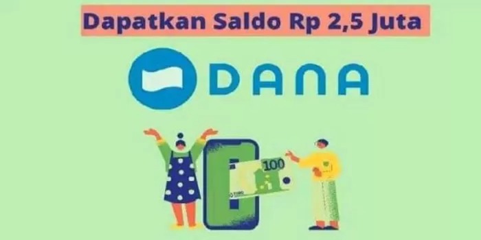 Klaim saldo DANA Rp2,5 Juta