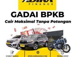 Gadai BPKB Adira Finance, Dapatkan Cashback Setiap Pengajuan Pakai Jaminan Motor dan Mobil