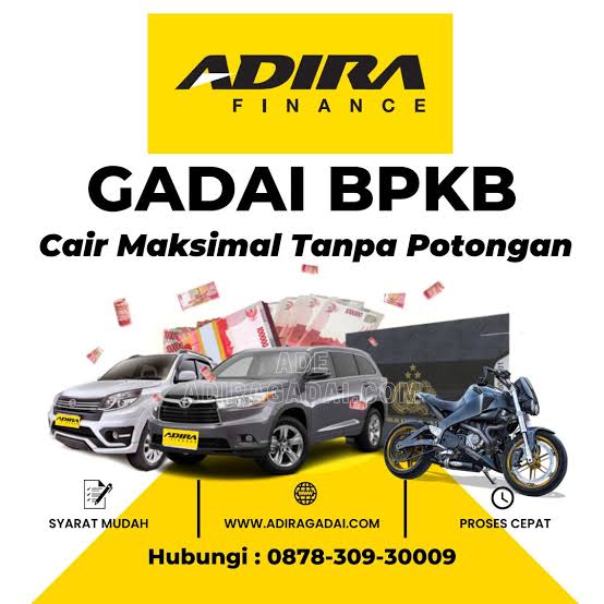 Gadai BPKB Adira Finance, Dapatkan Cashback Setiap Pengajuan Pakai Jaminan Motor dan Mobil