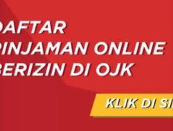 Ciri dan Keuntungan Pinjaman Online Fintech OJK, Ini Penjelasannya