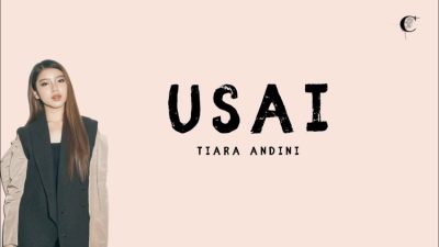 Lagu Usai Tiara Andini viral di TikTok.
