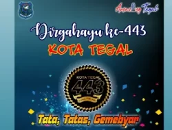 HUT Kota Tegal Ke-443: Usung Pembaruan Tata Tatas Gemebyar